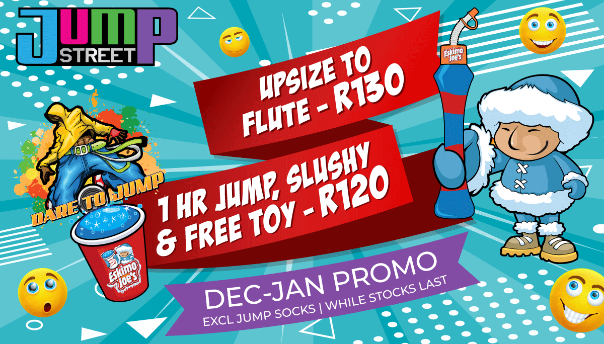 1 hr Jump, Slushy & FREE Toy - R120 | Dec - Jan Special